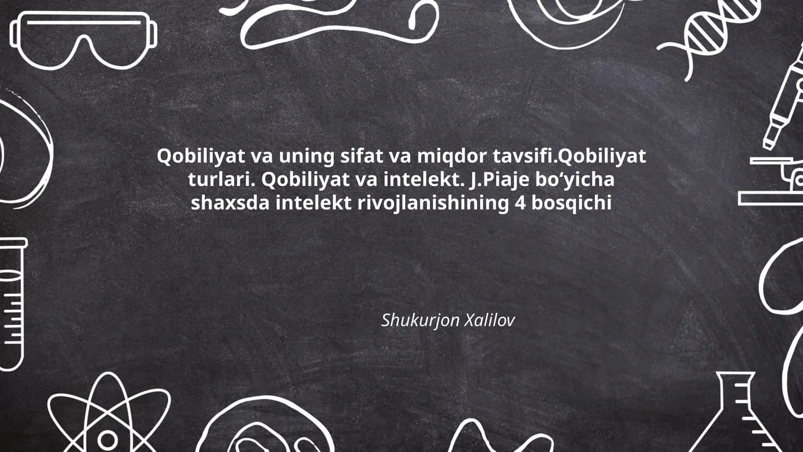 Qobiliyat va uning sifat va miqdor tavsifi