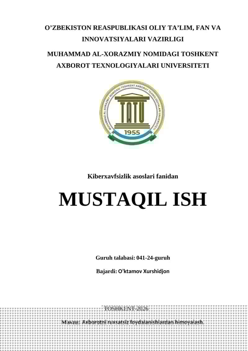 Axborotni ruxsatsiz foydalanishlardan himoyalash.
