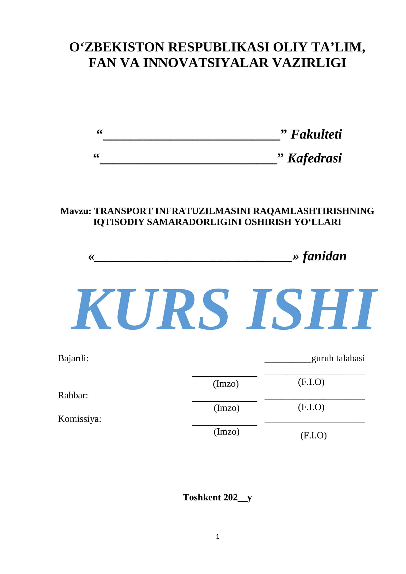 TRANSPORT INFRATUZILMASINI RAQAMLASHTIRISHNING IQTISODIY SAMARADORLIGINI OSHIRISH YO‘LLARI