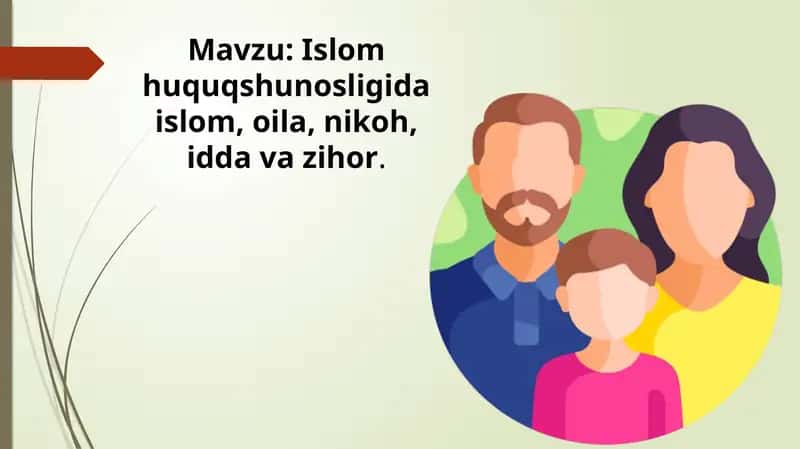 Islom huquqshunosligida oila nikoh taloq idda zihor tushunchalari 2