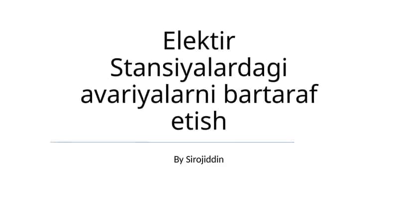 Elektir Stansiyalardagi avariyalarni bartaraf etish
