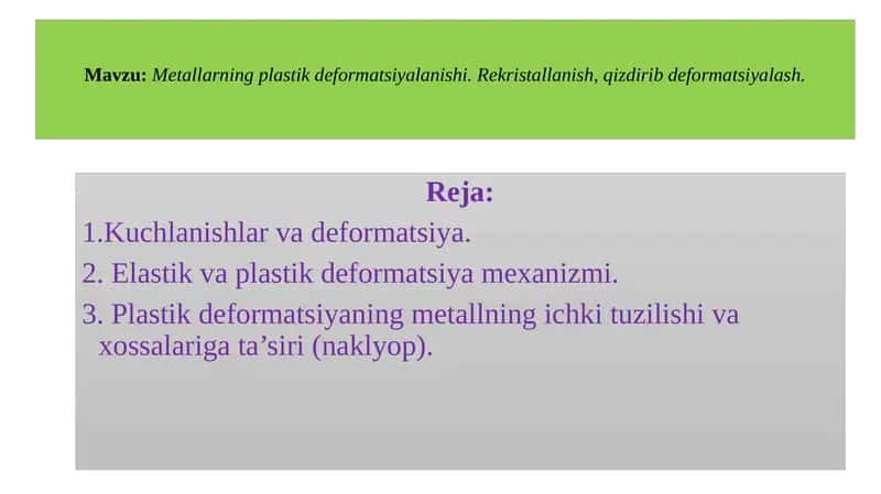 Metallarning plastik deformatsiyalanishi
