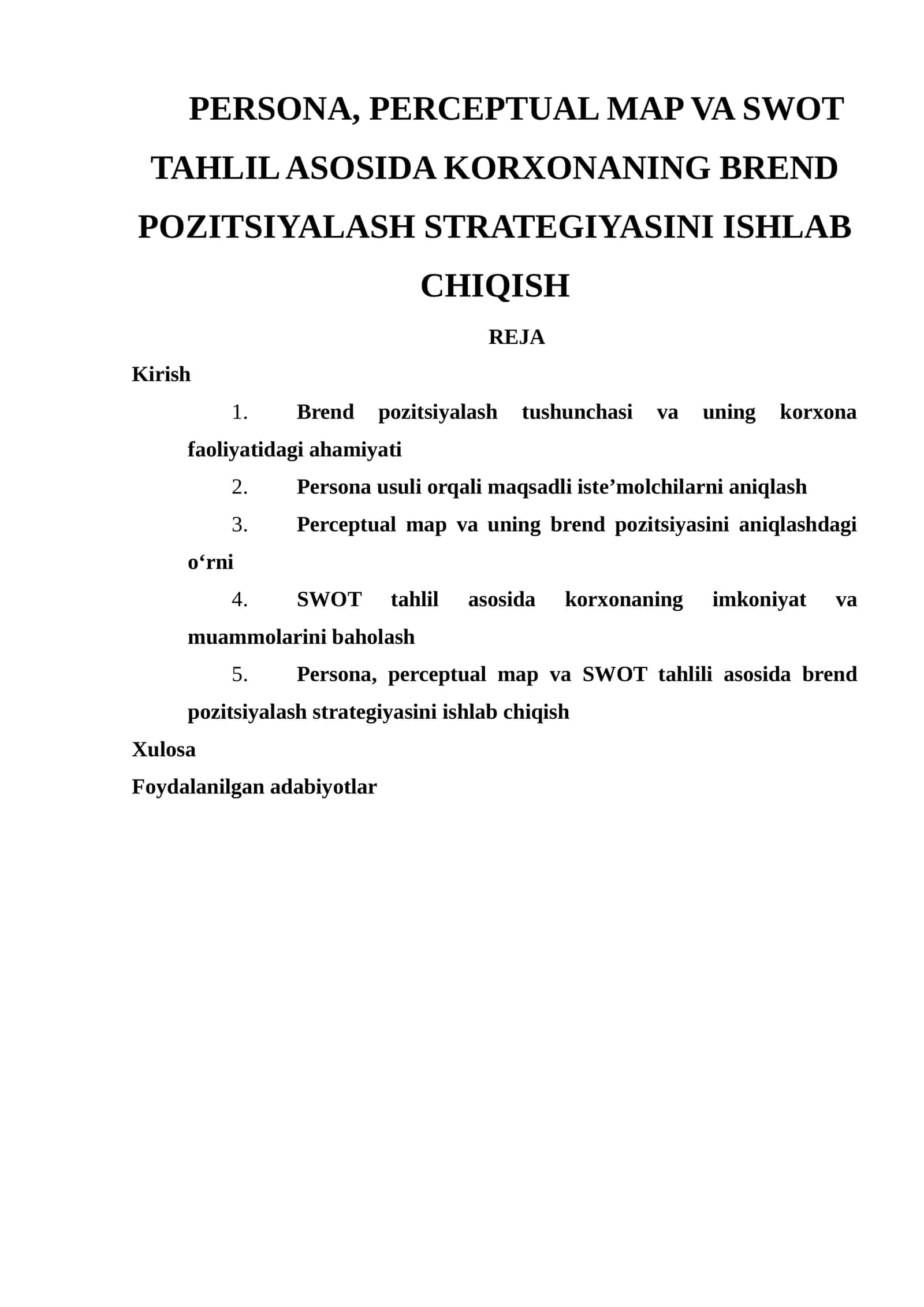 PERSONA, PERCEPTUAL MAP VA SWOT TAHLIL ASOSIDA KORXONANING BREND POZITSIYALASH STRATEGIYASINI ISHLAB CHIQISH