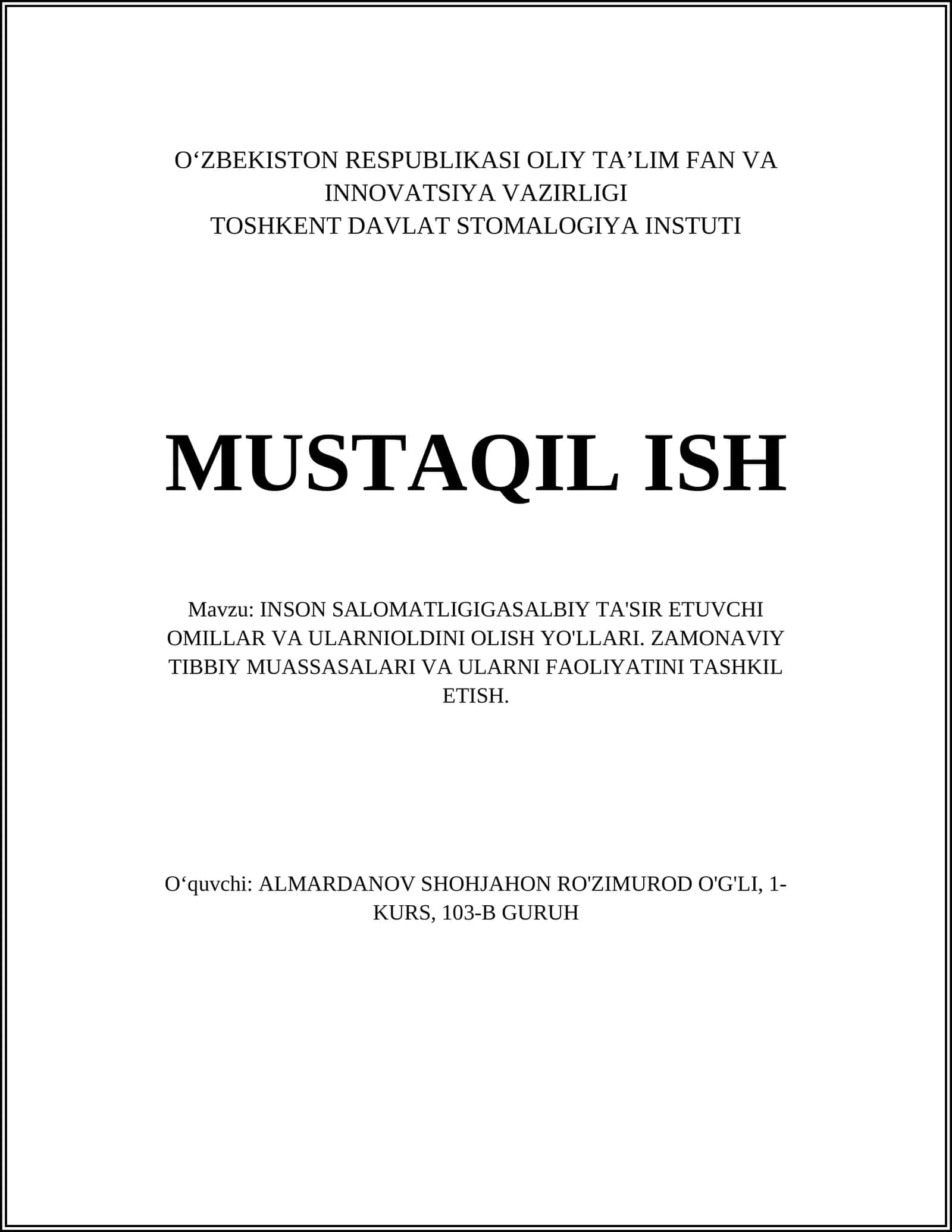 INSON SALOMATLIGIGA SALBIY TA'SIR ETUVCHI OMILLAR VA ULARNI OLDINI OLISH YO'LLARI