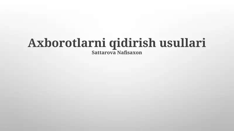 Axborotlarni qidirish usullari