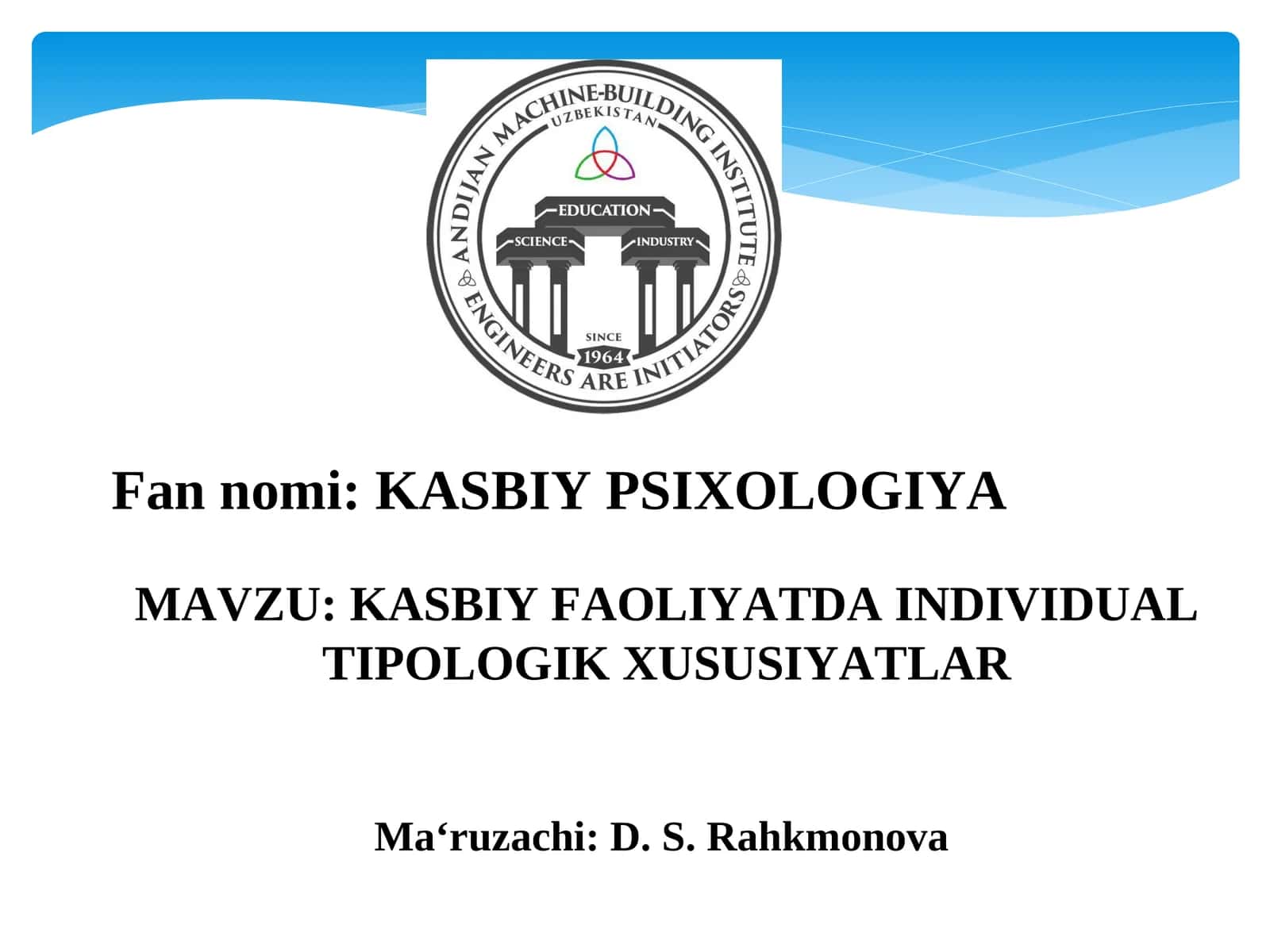 KASBIY FAOLIYATDA INDIVIDUAL TIPOLOGIK XUSUSIYATLAR