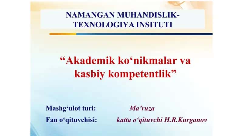 Akademik ko‘nikmalar va kasbiy kompetentlik