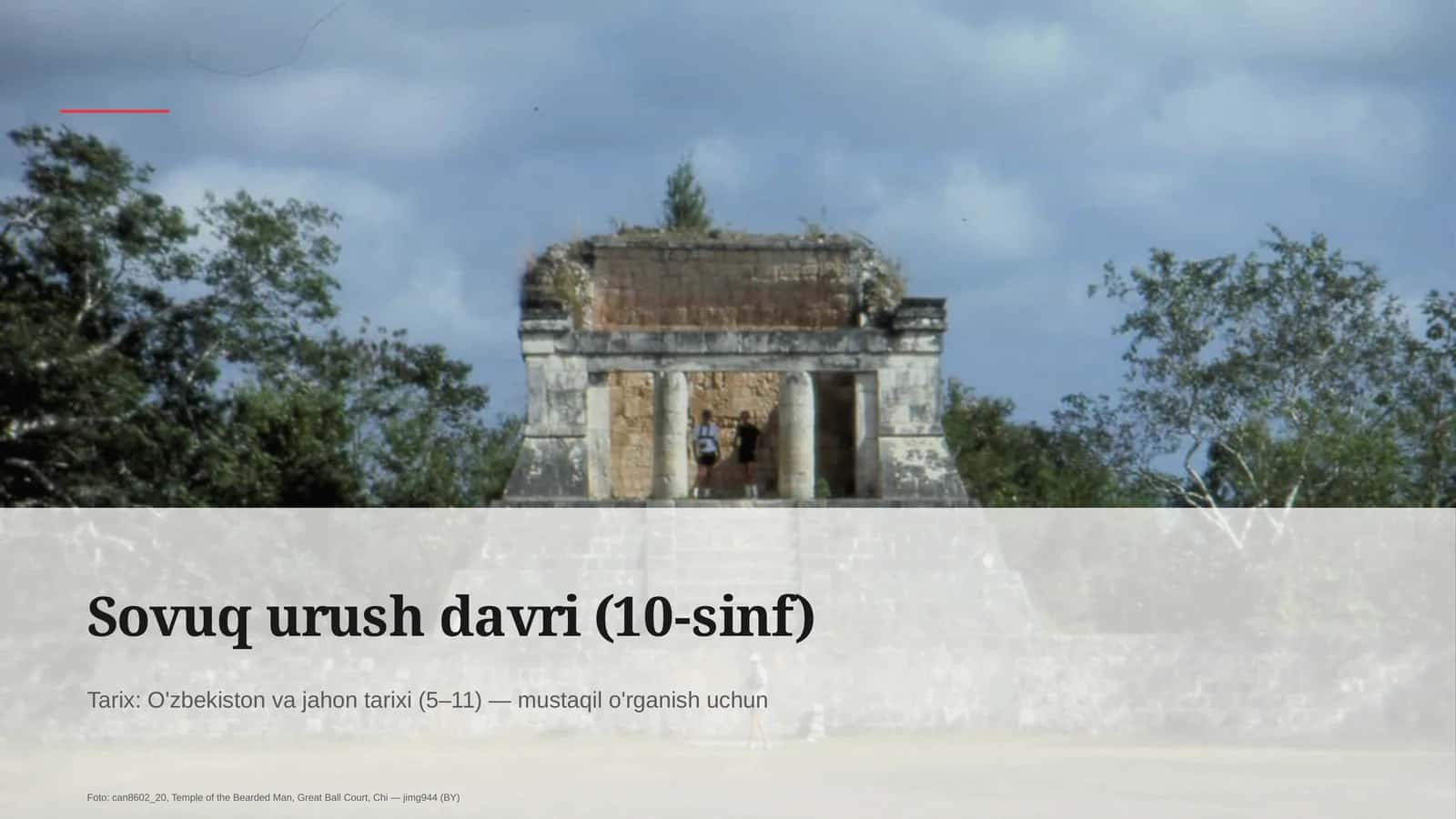 Sovuq urush davri (10-sinf)
