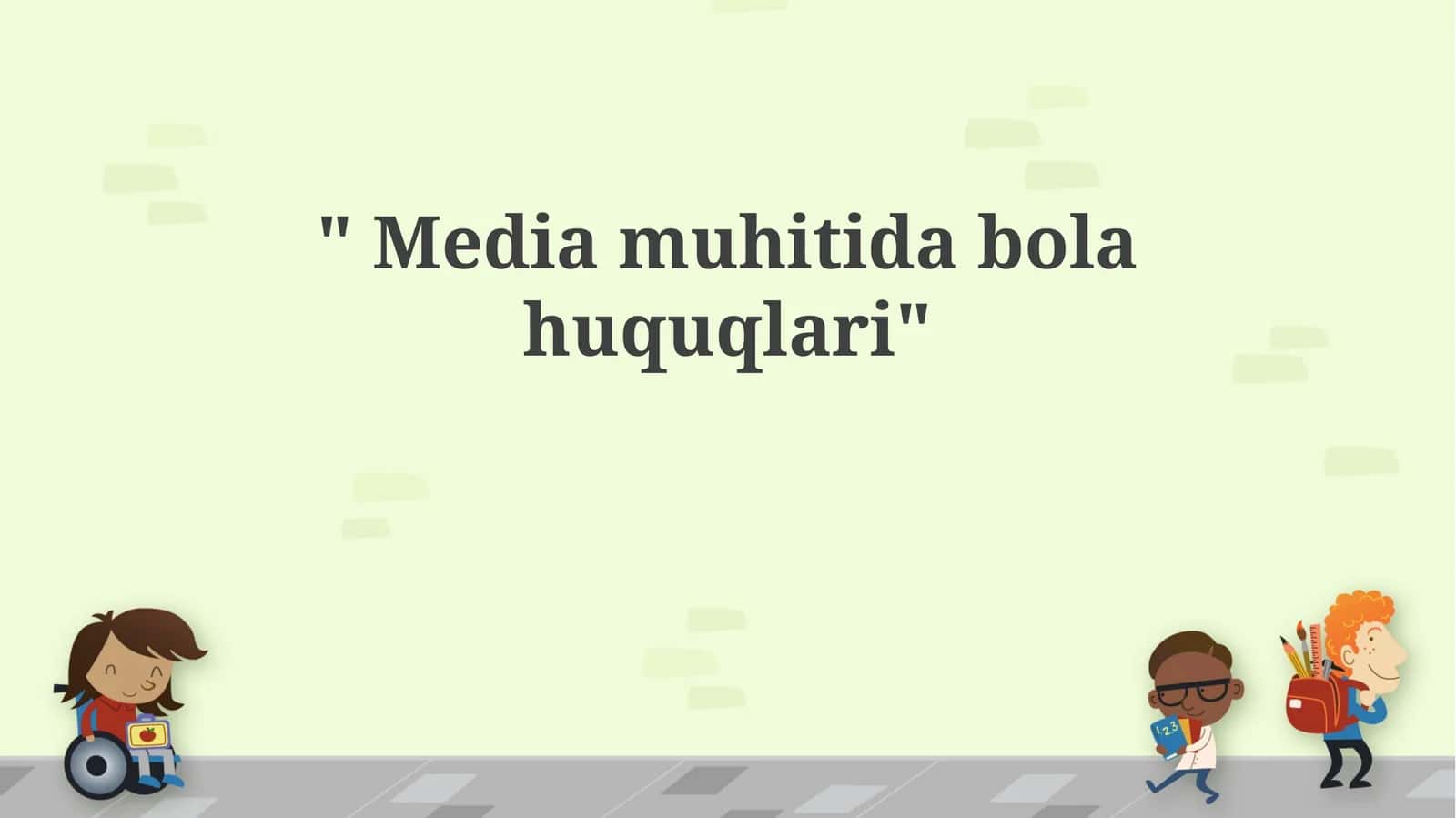 OAV Muhitida Bolalar Huquqlari