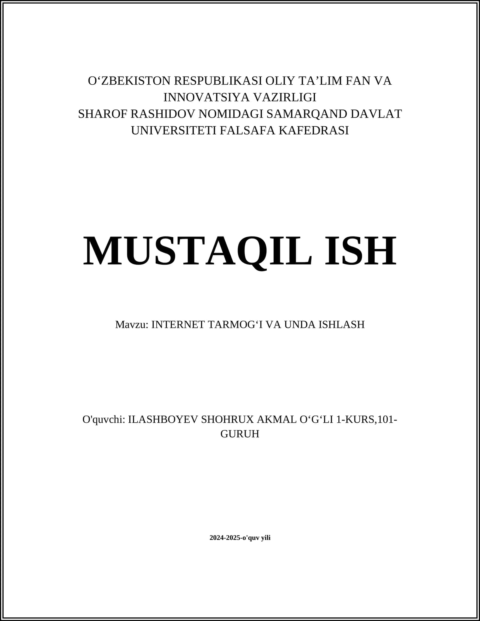 MUSTAQIL ISH Mavzu: INTERNET TARMOGʻI VA UNDA ISHLASH