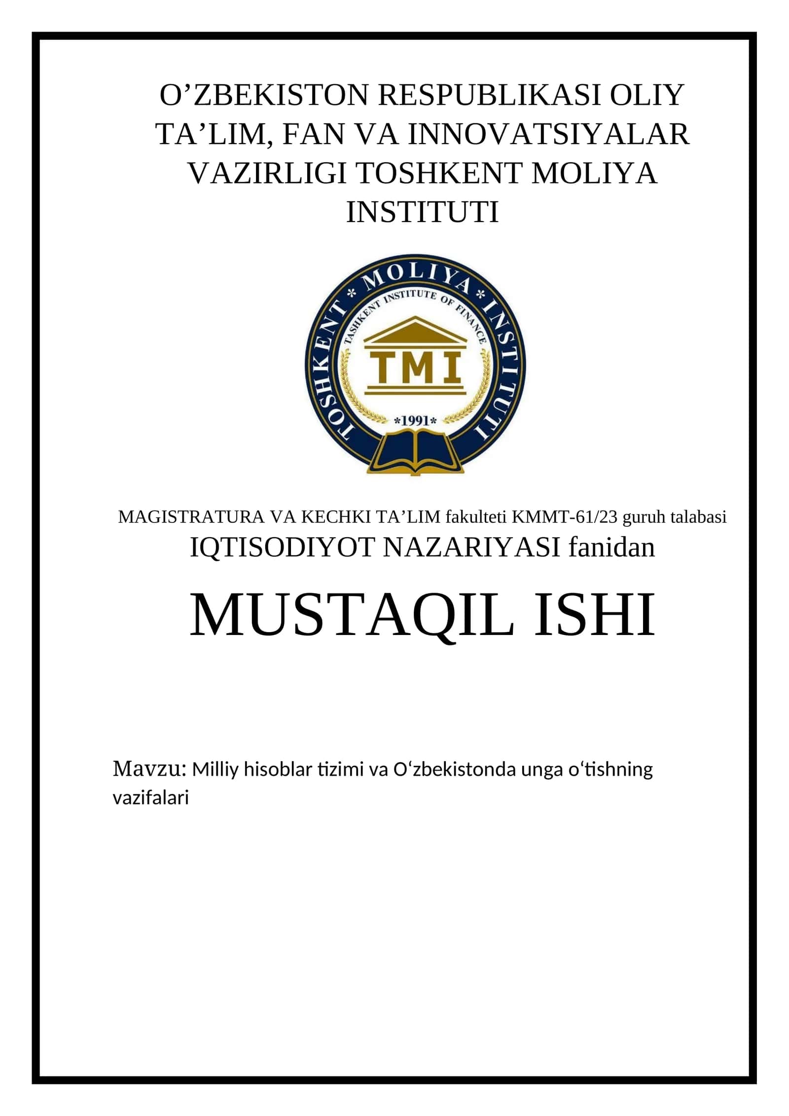 Milliy hisoblar tizimi va O‘zbekistonda unga o‘tishning vazifalari