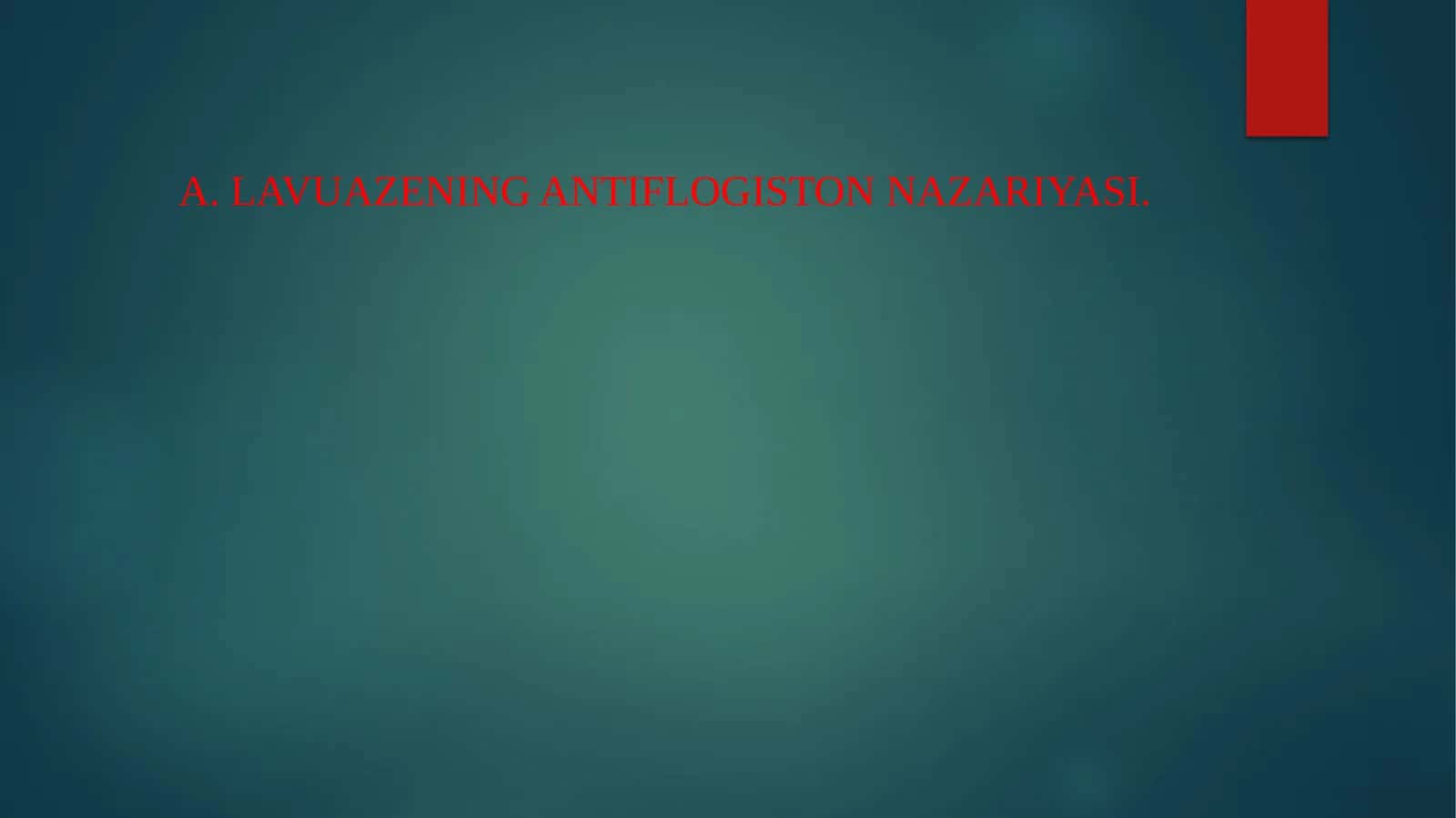Lavuazening Antiflogiston Nazariyasi
