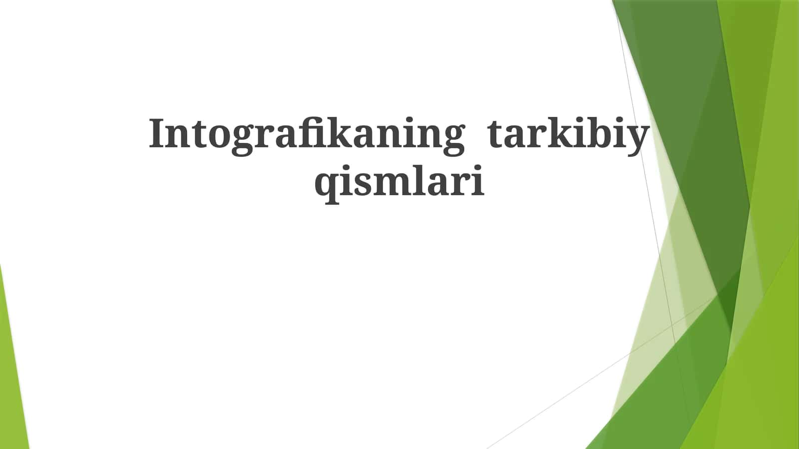 Intografikaningtarkibiyqismlari