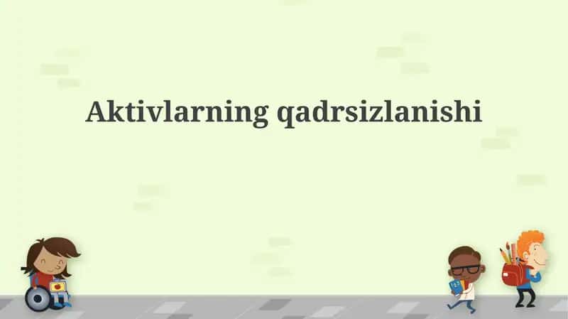Aktivlarning qadrsizlanishi