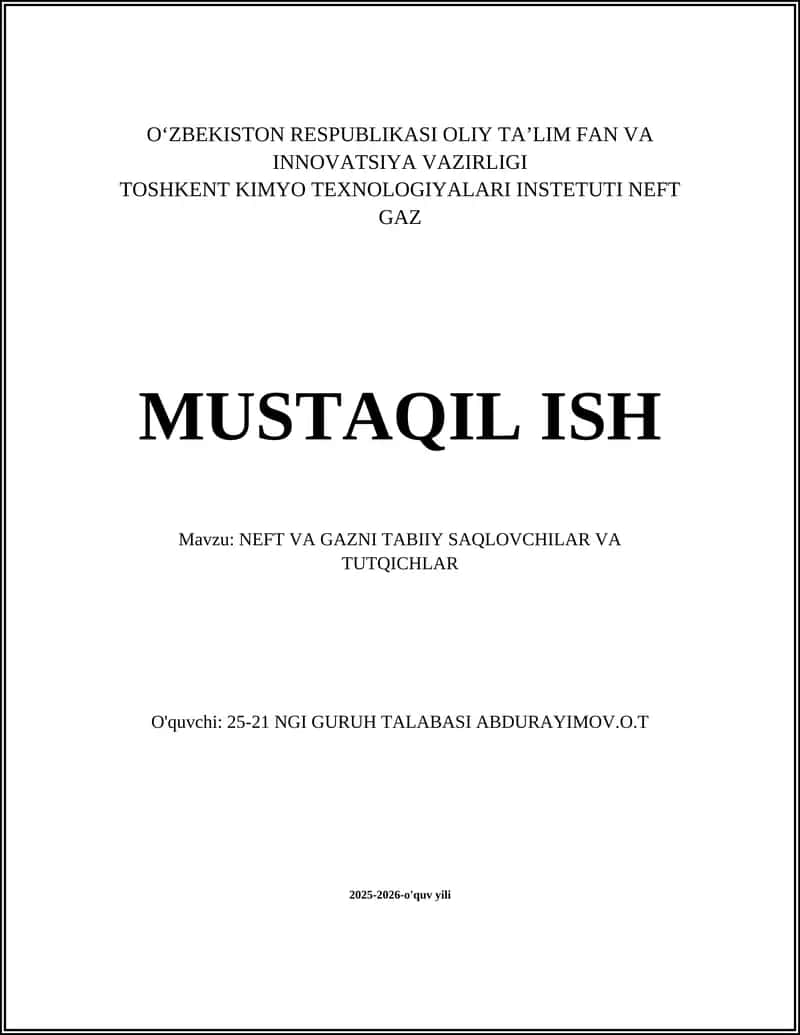 NEFT VA GAZNI TABIIY SAQLOVCHILAR VA TUTQICHLAR