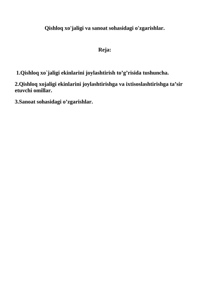 Qishloq xo`jaligi va sanoat sohasidagi o'zgarishlar
