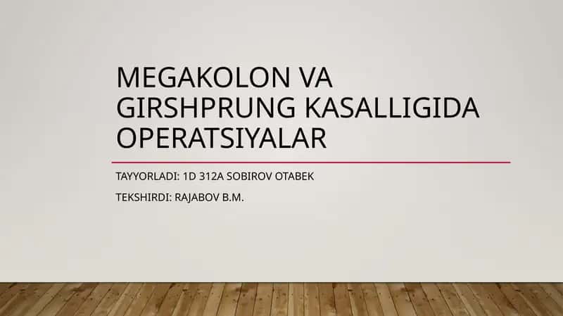 Megakolon va Girshprung kasalligida Operatsiyalar
