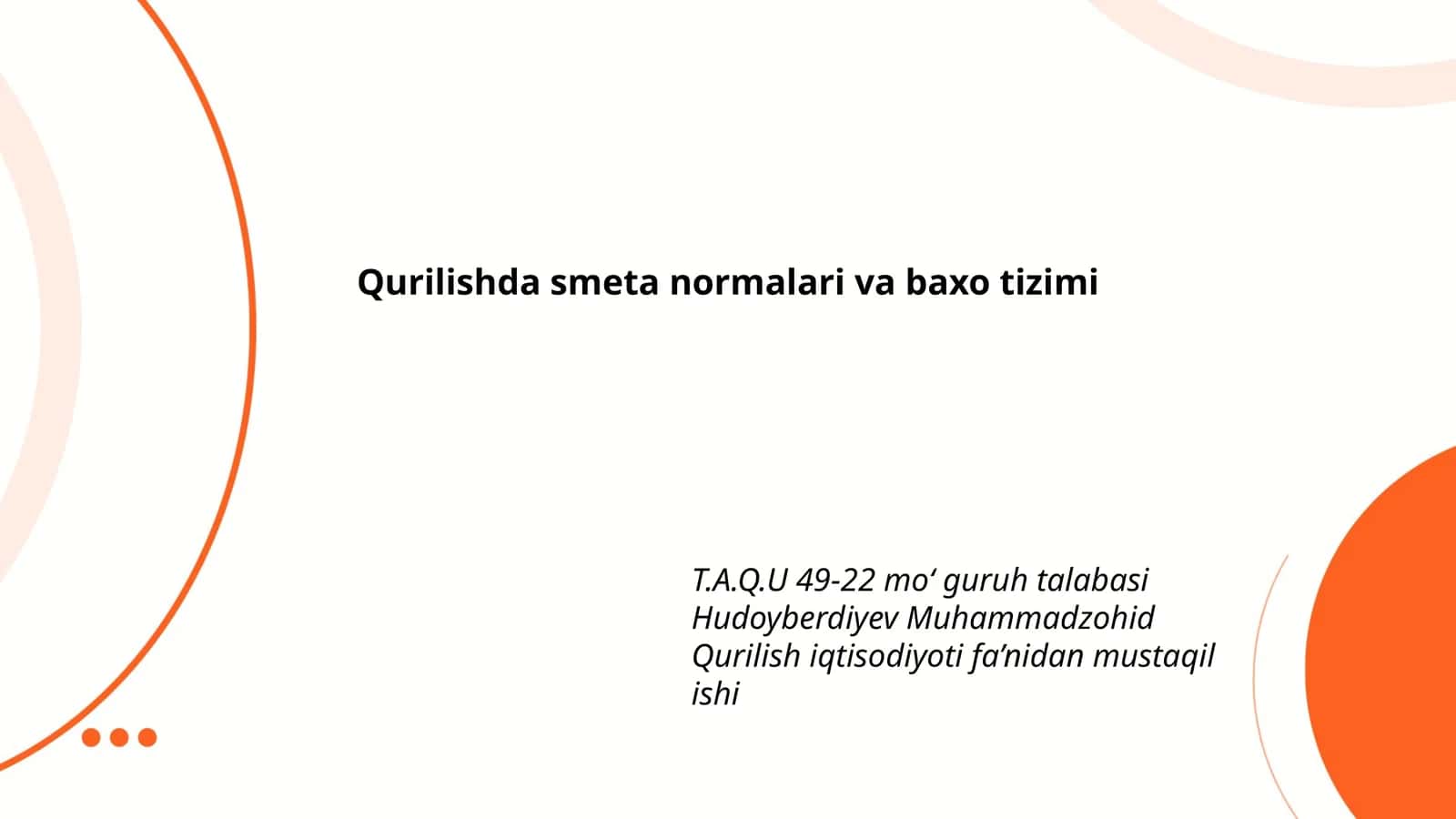 Qurilishda smeta normalari va baxo tizimi
