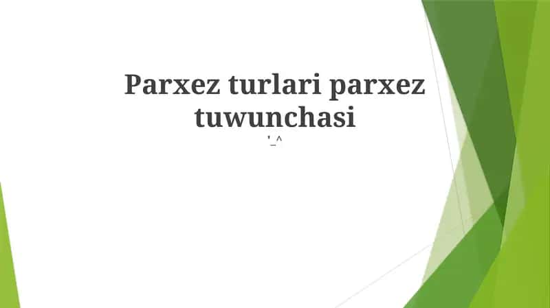 Bog'lar turlari parxez tuwunchasi