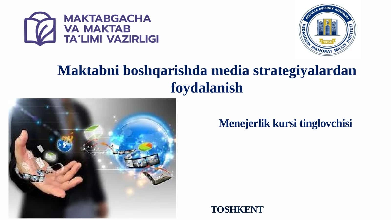 Maktabni boshqarishda media strategiyalardan foydalanish