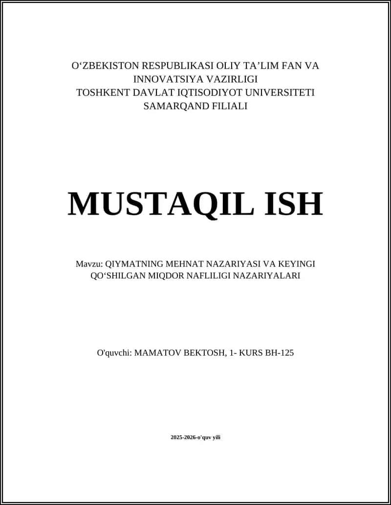 QIYMATNING MEHNAT NAZARIYASI VA KEYINGI QO‘SHILGAN MIQDOR NAFLILIGI NAZARIYALARI