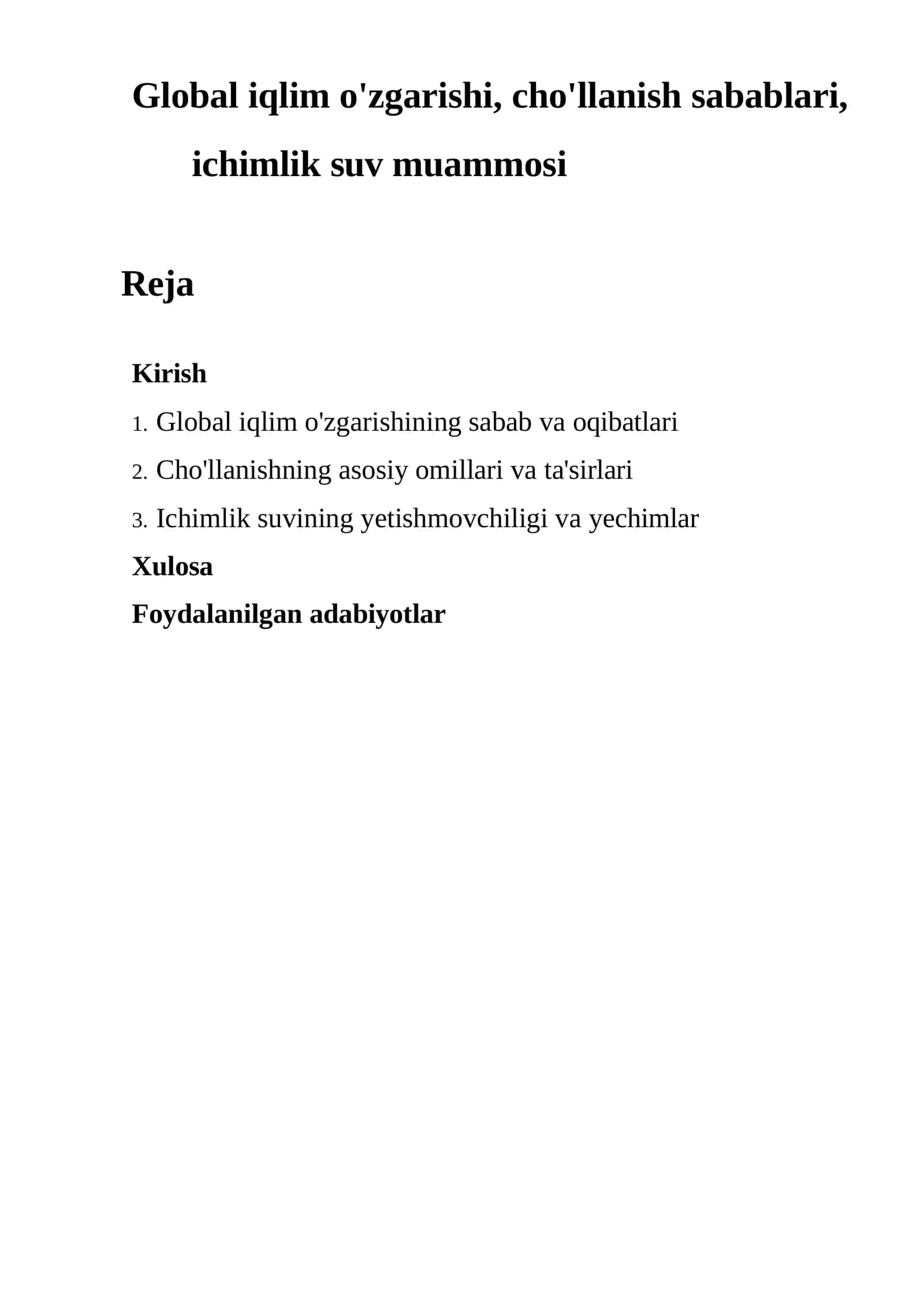 Global iqlim o'zgarishi, cho'llanish sabablari, ichimlik suv muammosi