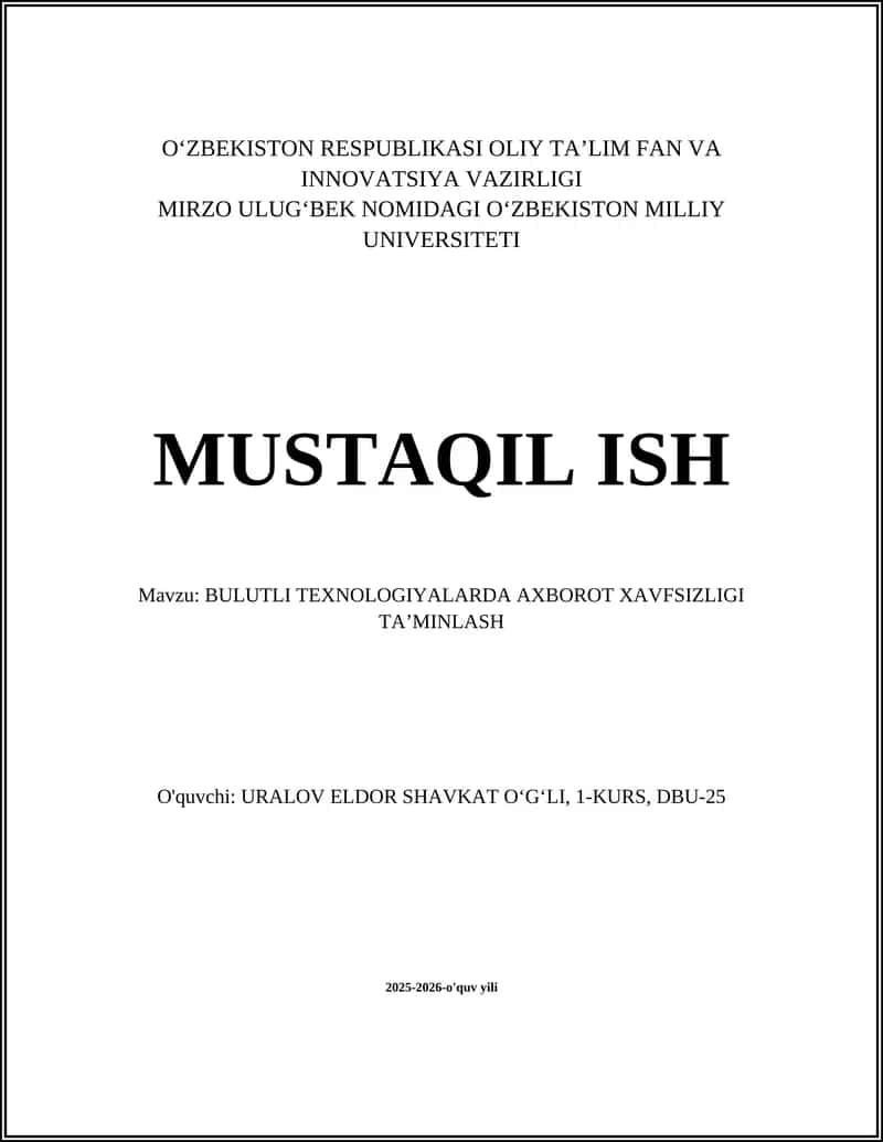 BULUTLI TEXNOLOGIYALARDA AXBOROT XAVFSIZLIGI TAʼMINLASH