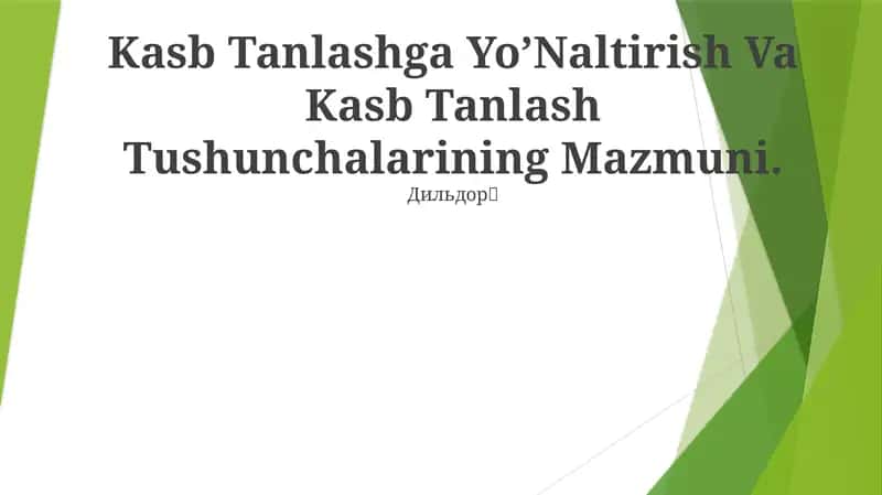 Kasb Tanlashga Yo'Naltirish Va Kasb Tanlash Tushunchalarining Mazmuni