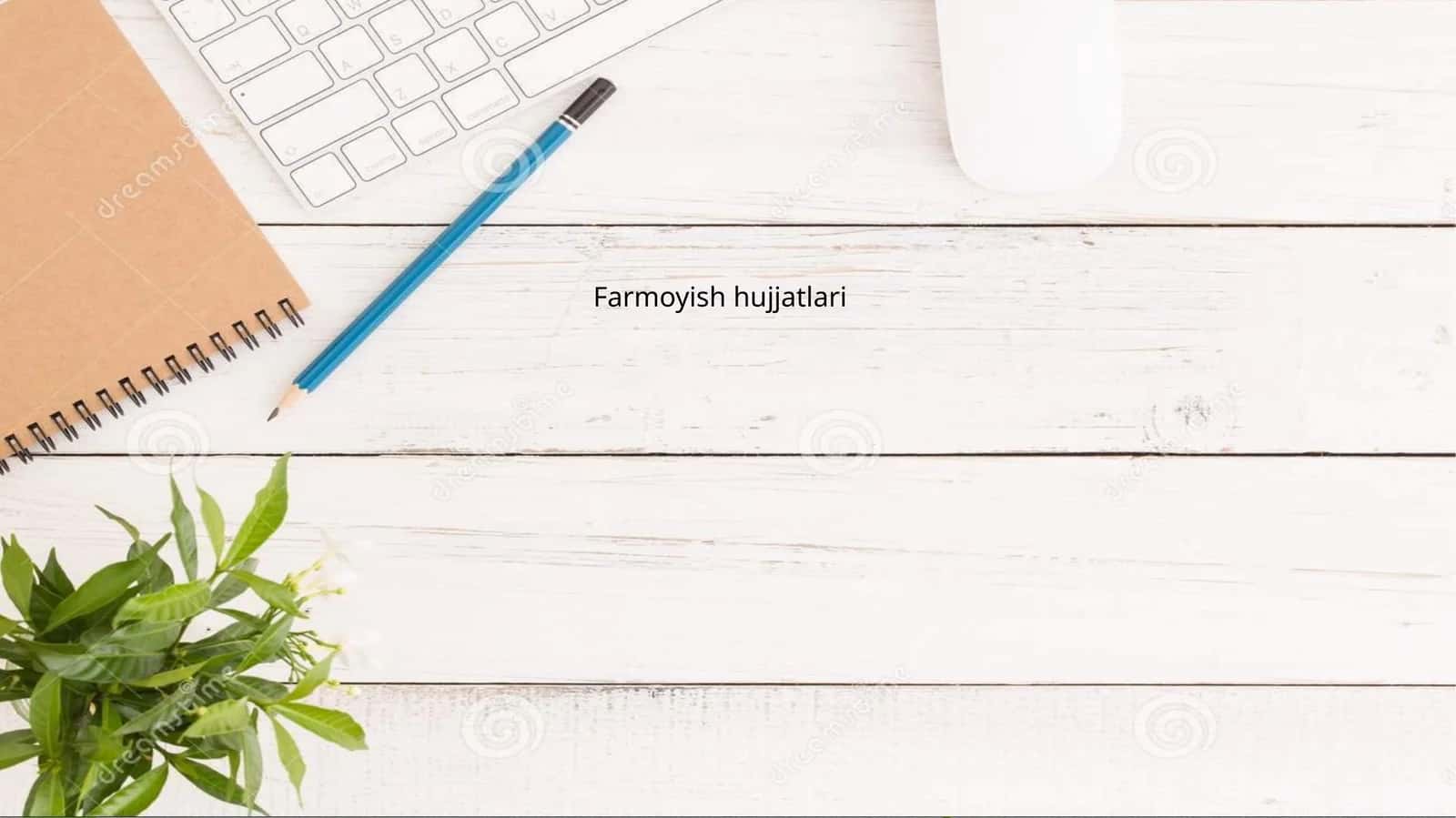 Farmoyish hujjatlari