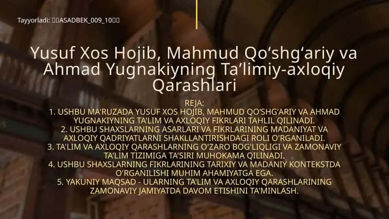 Yusuf Xos Hojib, Mahmud Qoʻshgʻariy va Ahmad Yugnakiyning Taʼlimiy-axloqiy Qarashlari