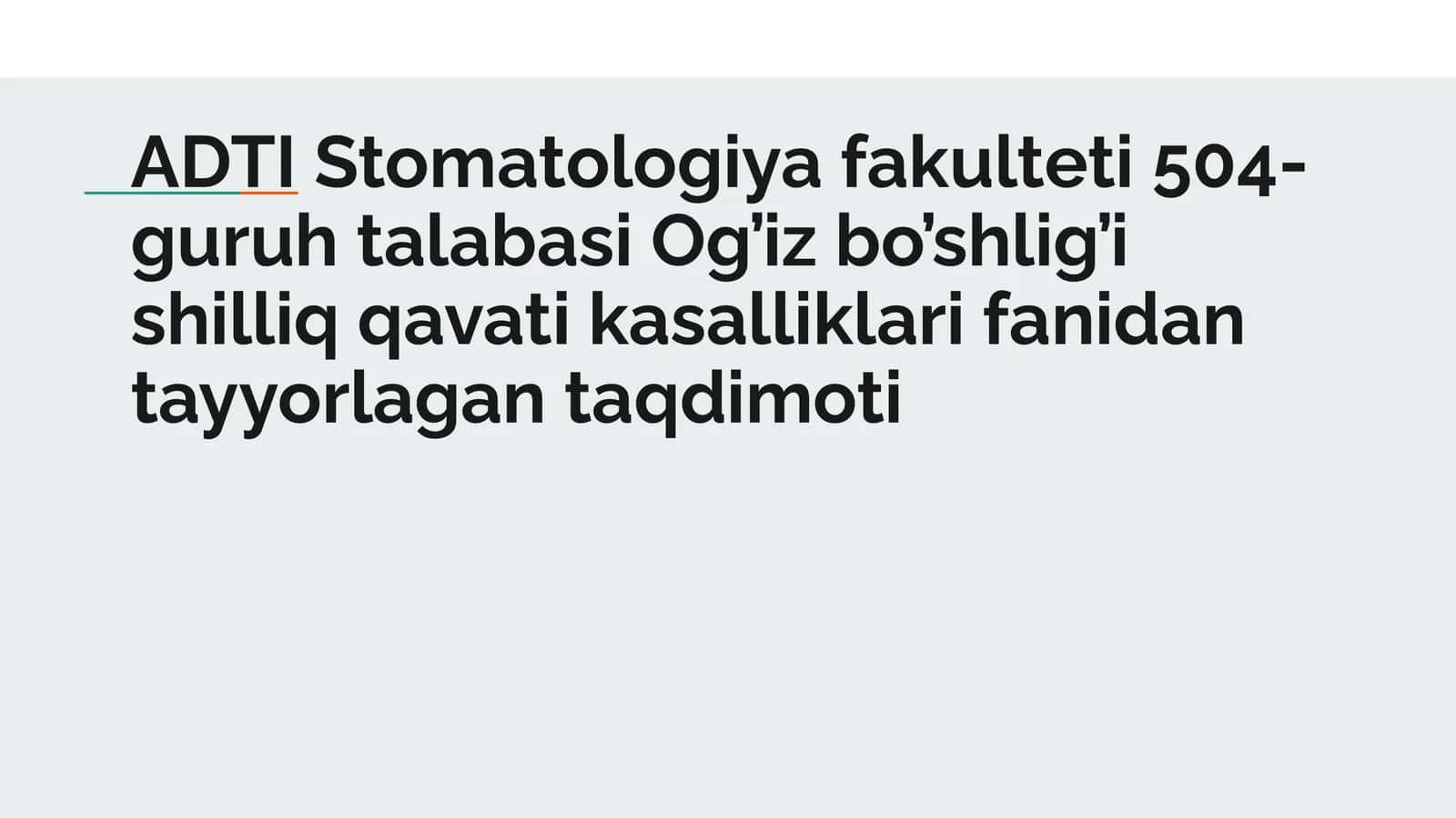 Mavzu: Virus kasalliklarini OBShQda (oddiy gerpes, qamrab oluvchi temratki, gerpangina ) namoyon bo’lishi.