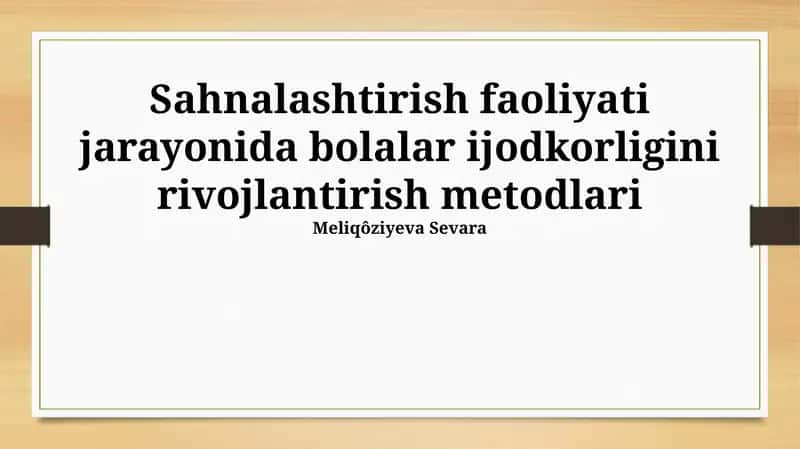 Ijodkorlikni rivojlantirishda o'qituvchining roli