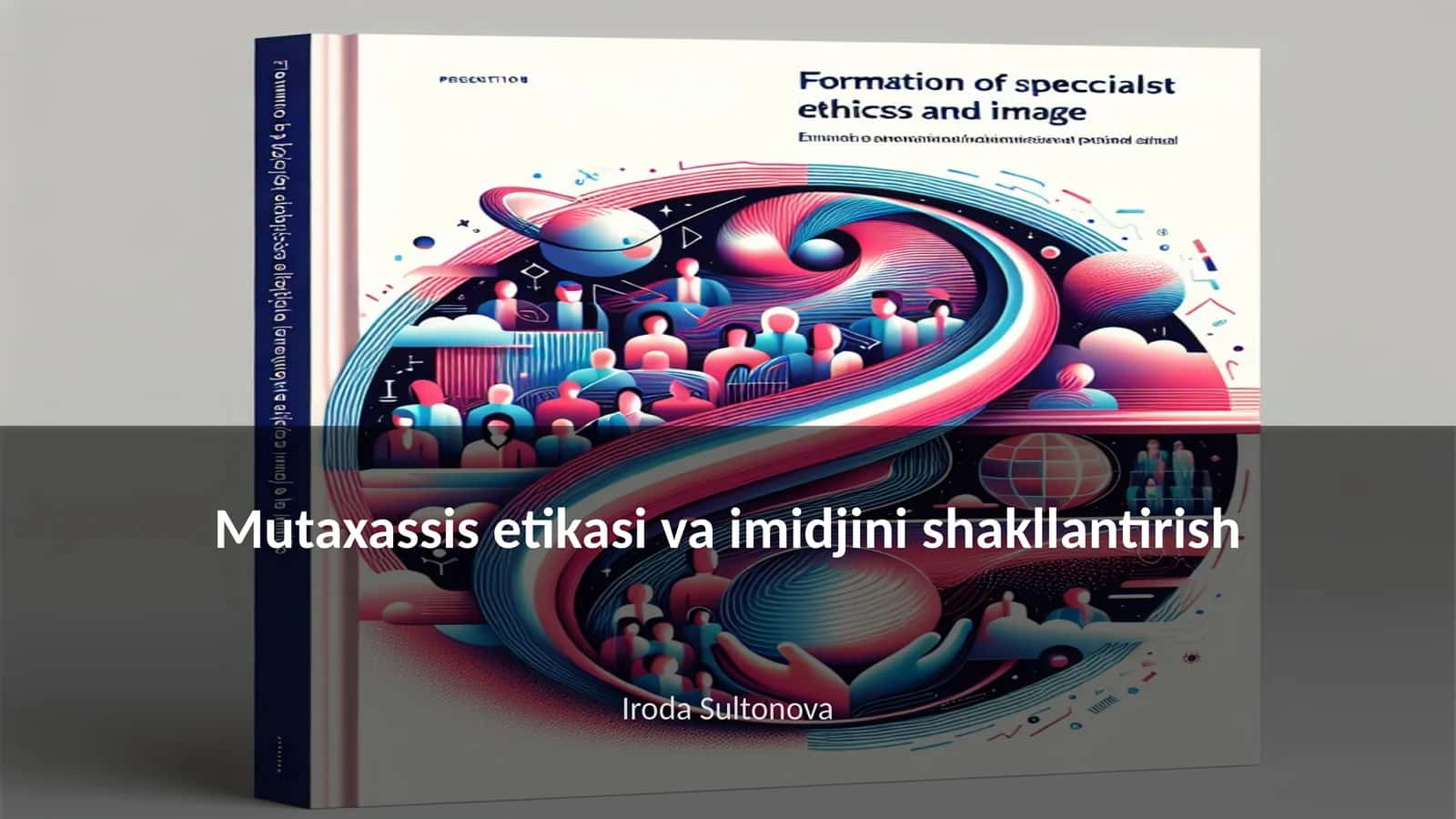 Mutaxassis etikasi va imidjini shakllantirish