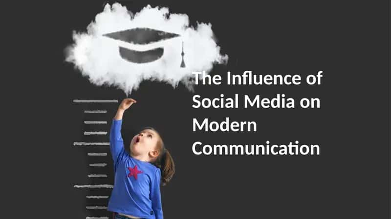The Influence of Social Media on Modern Communication