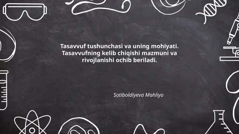 Tasavvuf tushunchasi va uning mohiyati