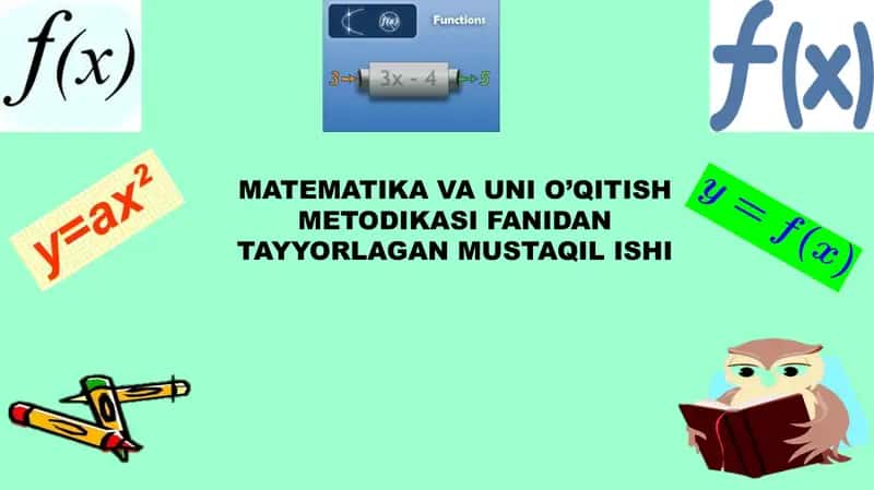 MAKTAB VA O’RTA MAXSUS TA’LIM MATEMATIKASI KURSIDA FUNKSIYA TUSHUNCHASINI KIRITISH
