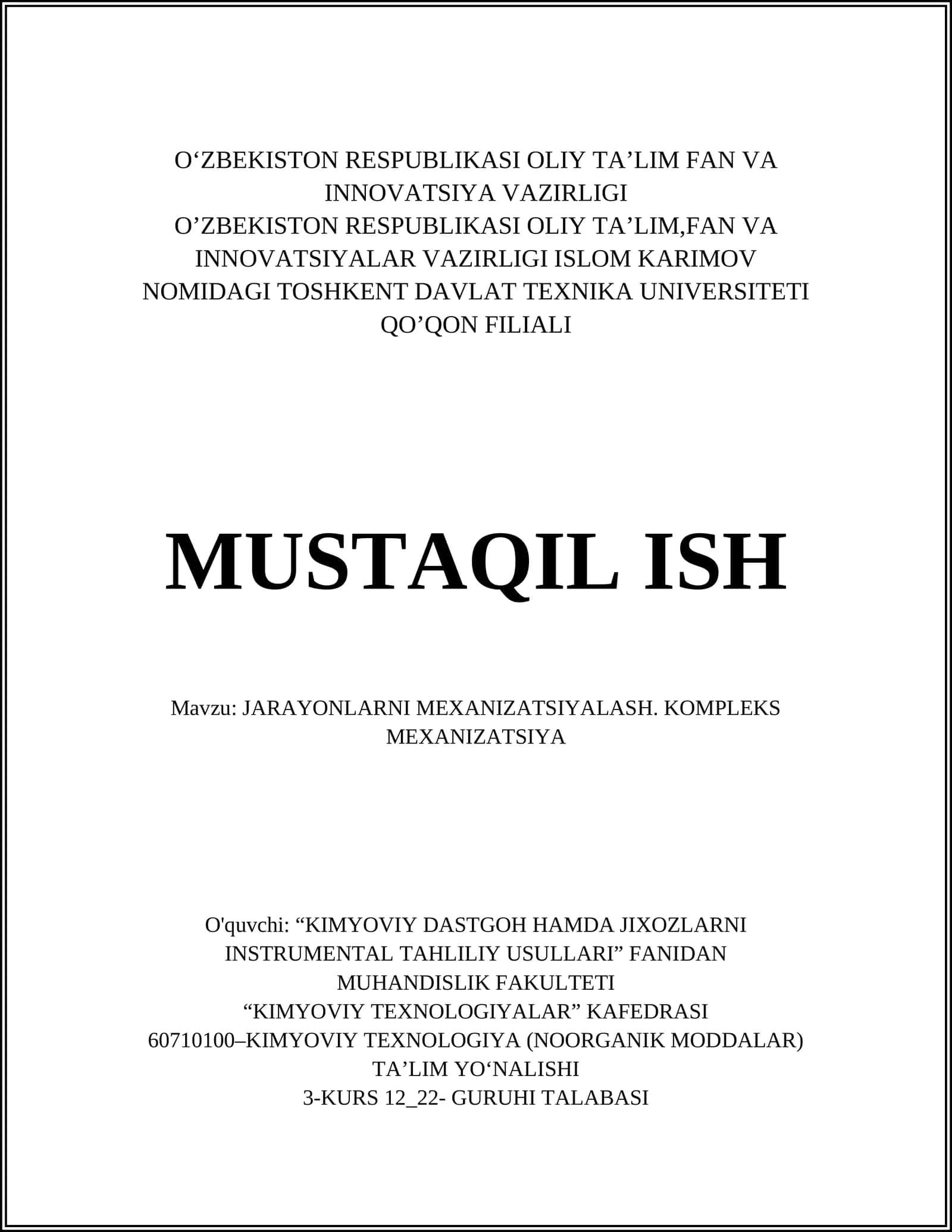 JARAYONLARNI MEXANIZATSIYALASH. KOMPLEKS MEXANIZATSIYA