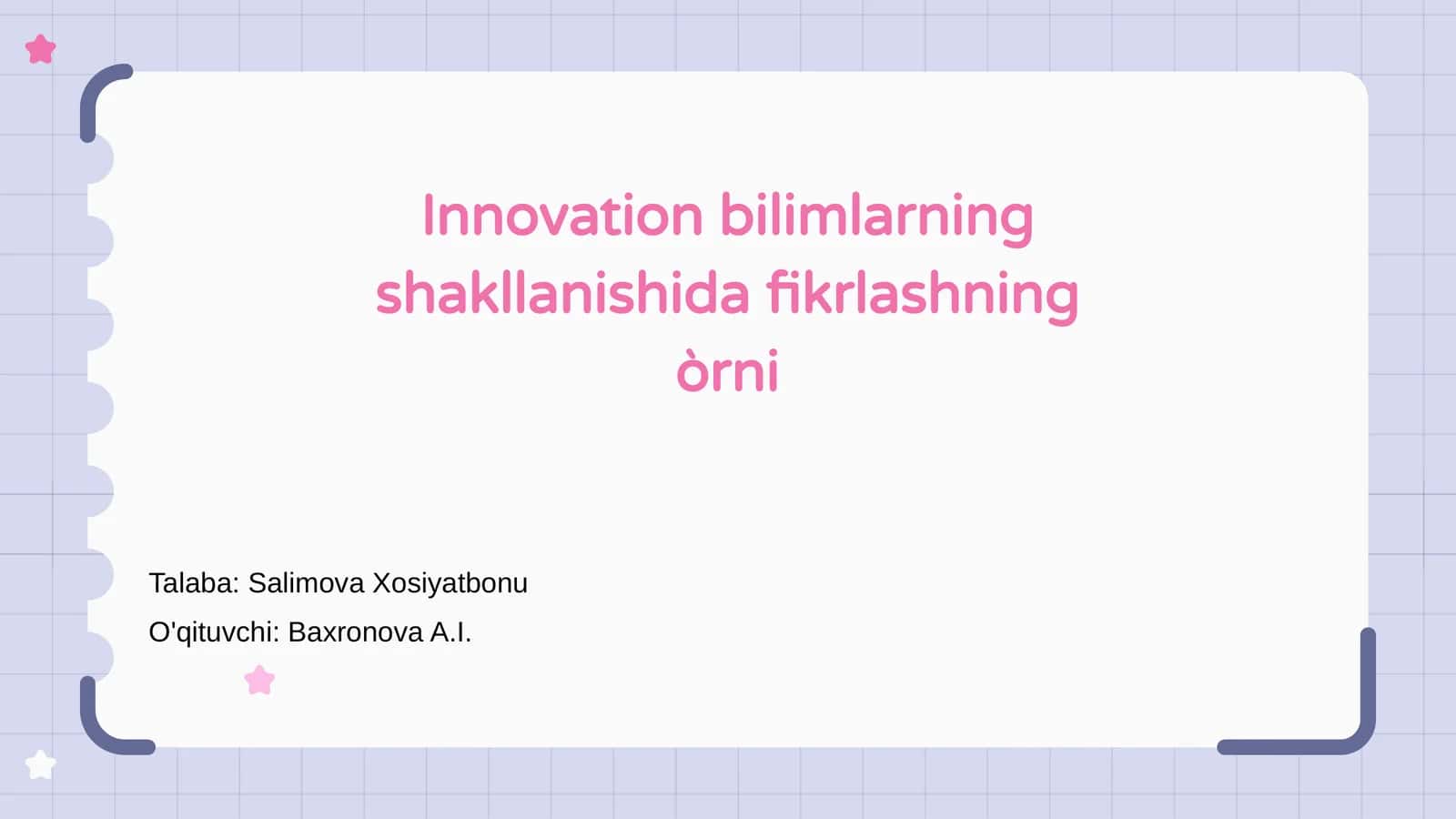 Innovation bilimlarning shakllanishida fikrlashning òrni