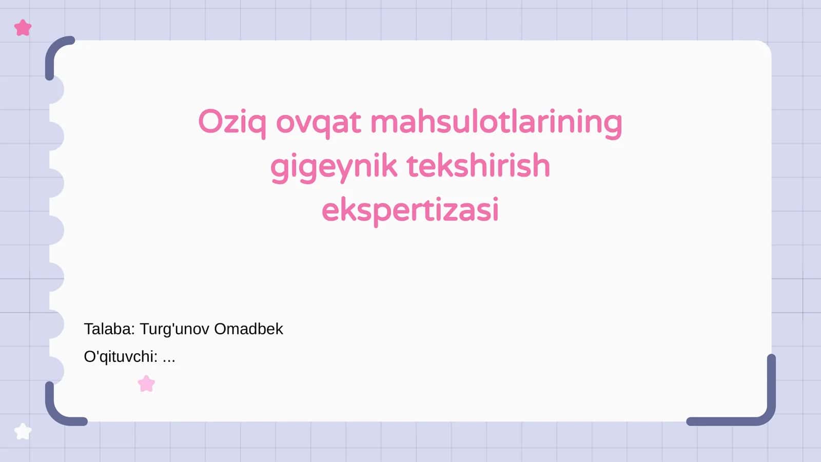 Oziq ovqat mahsulotlarining gigiyenik tekshirish ekspertizasi