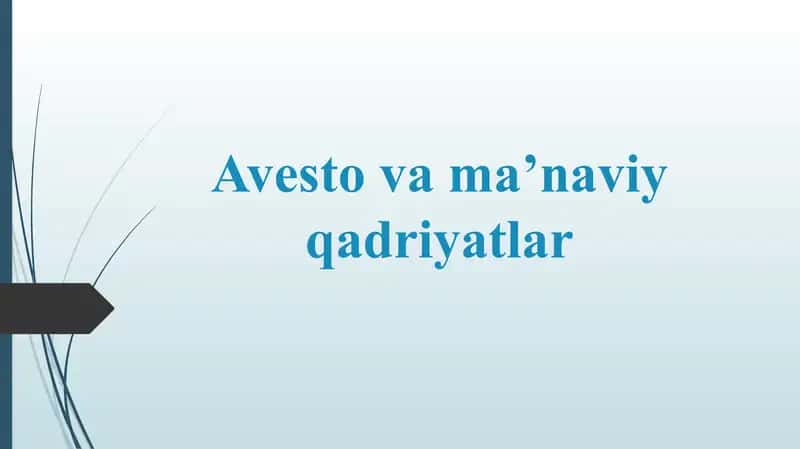 Avesto va ma’naviy qadriyatlar