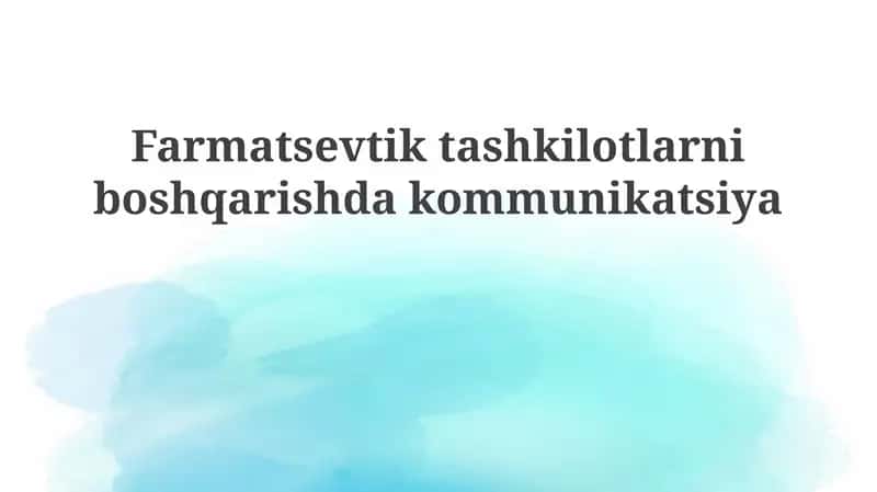 Farmatsevtika tashkilotlarida aloqa