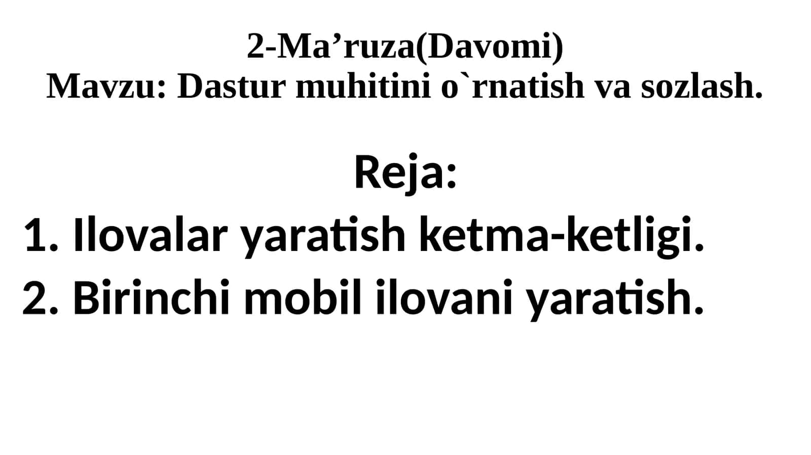 Dastur muhitini o`rnatish va sozlash