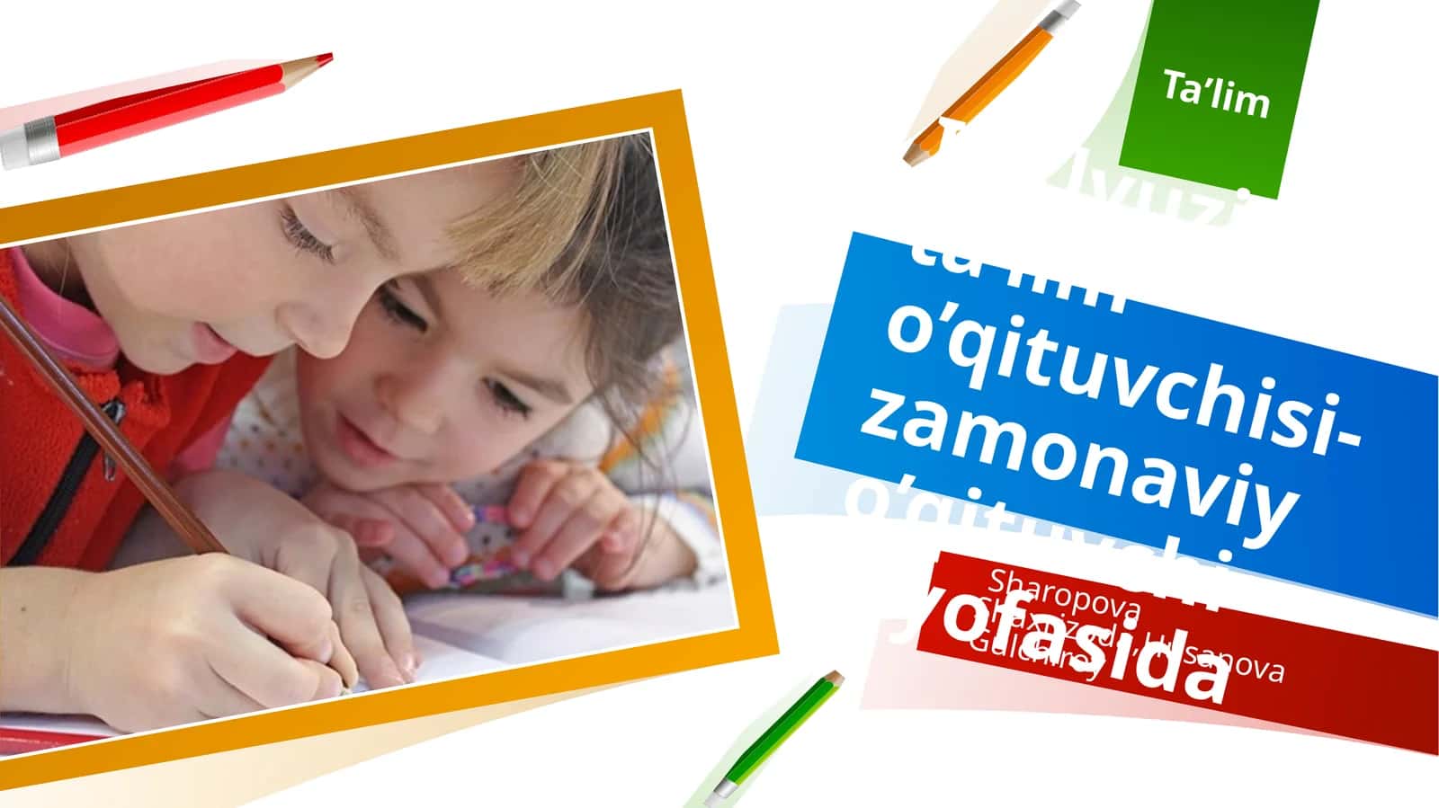 Inklyuziv ta’lim o’qituvchisi-zamonaviy o’qituvchi qiyofasida