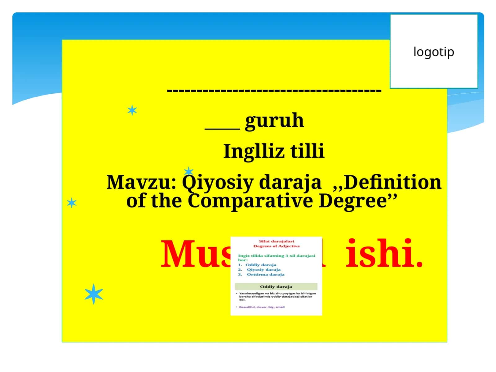 Qiyosiydaraja,,Definition of the Comparative Degree’’