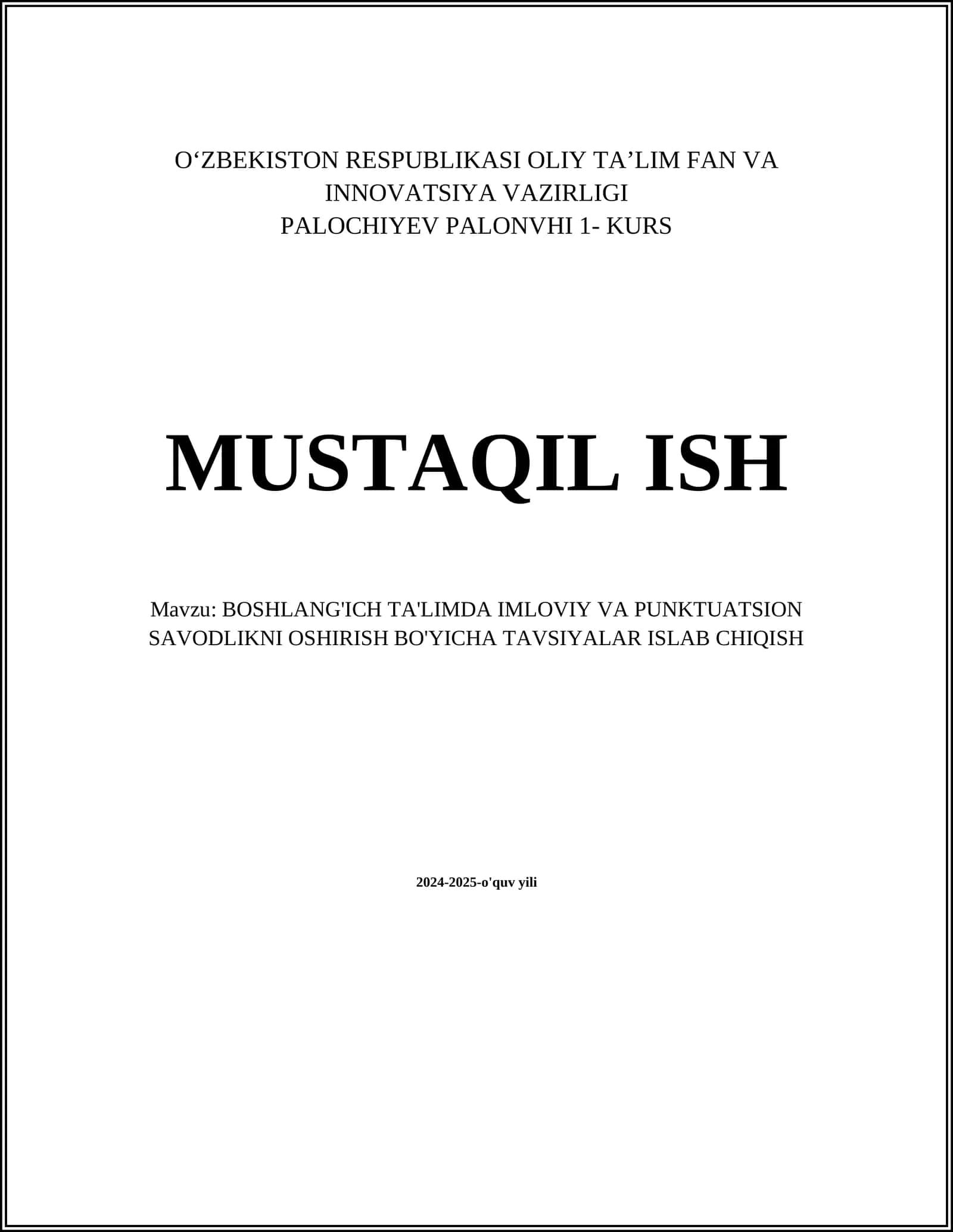 BOSHLANG'ICH TA'LIMDA IMLOVIY VA PUNKTUATSION SAVODLIKNI OSHIRISH BO'YICHA TAVSIYALAR ISLAB CHIQISH