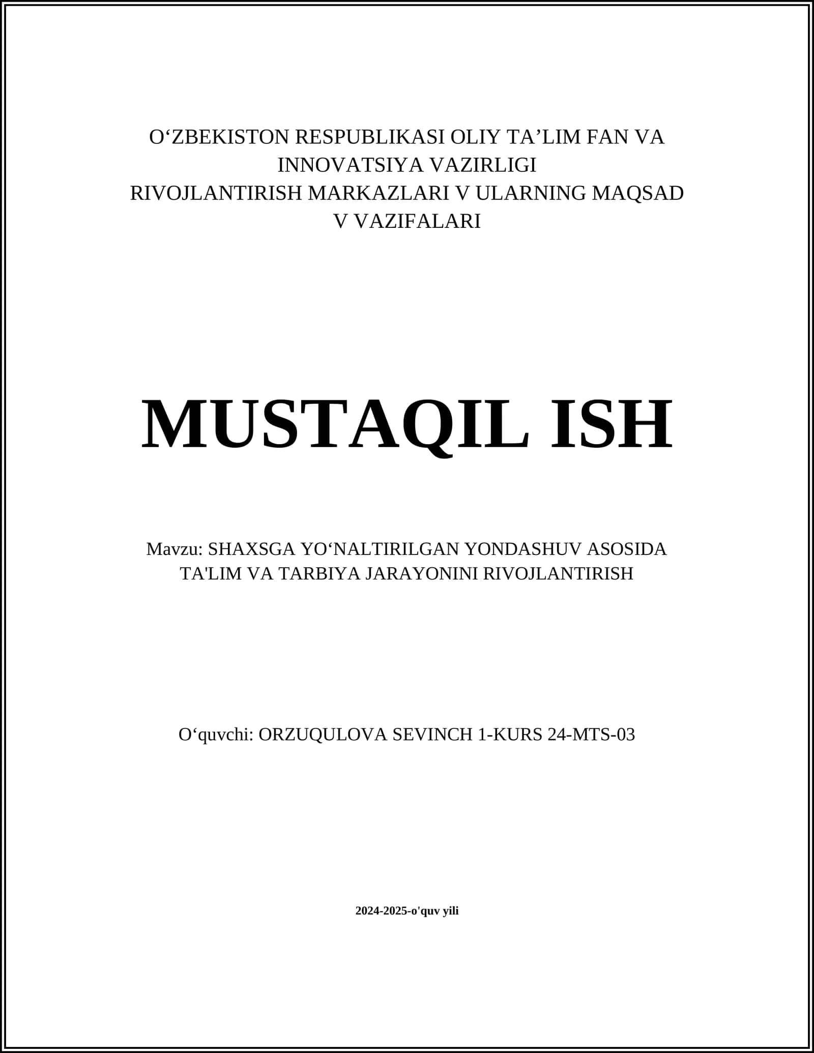 SHAXSGA YOʻNALTIRILGAN YONDASHUV ASOSIDA TA'LIM VA TARBIYA JARAYONINI RIVOJLANTIRISH