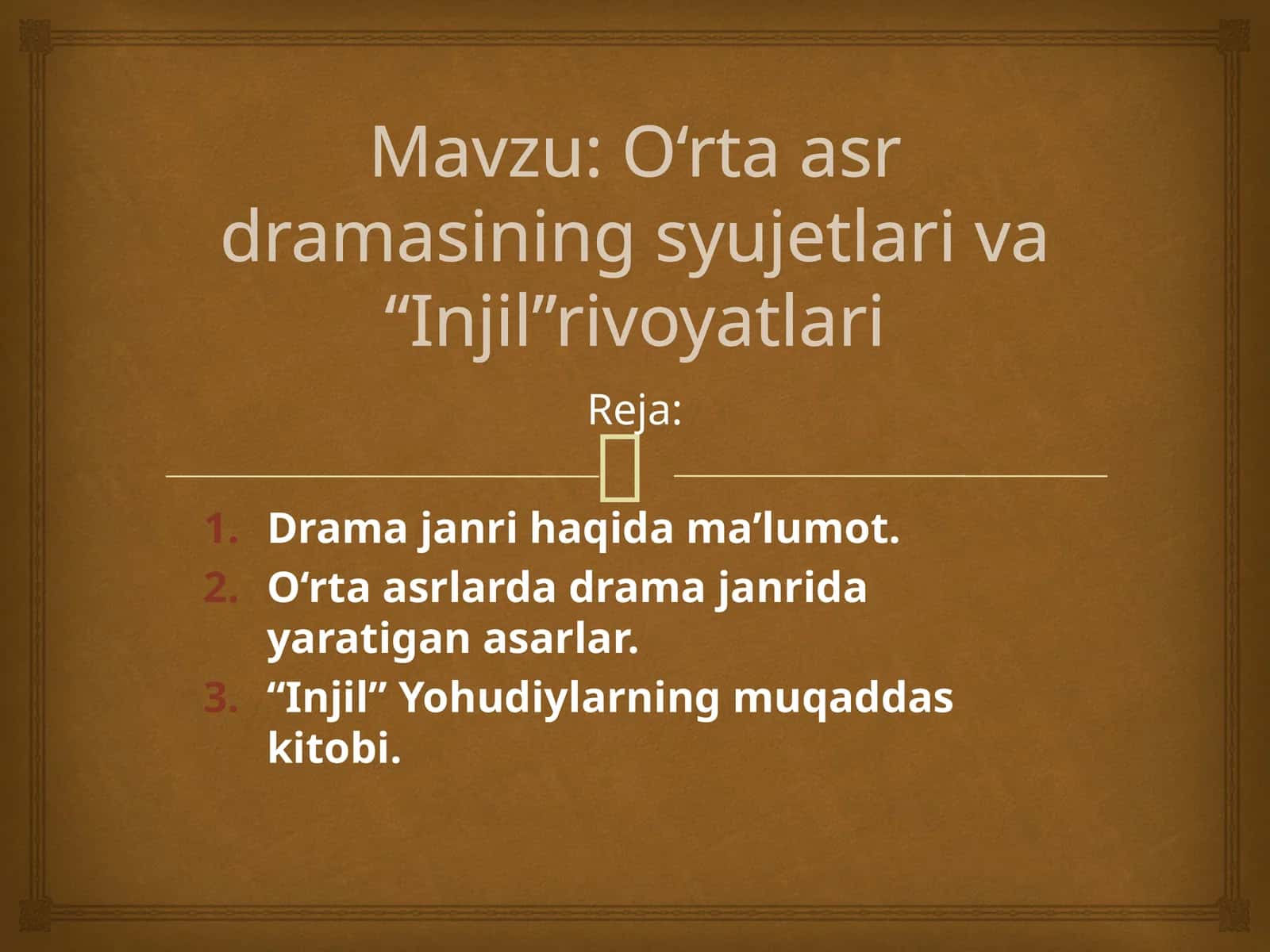 O‘rtaasrdramasinings yujetlari va “Injil” rivoyatları