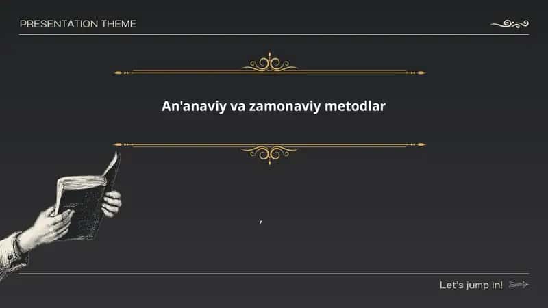 An'anaviy va zamonaviy metodlar