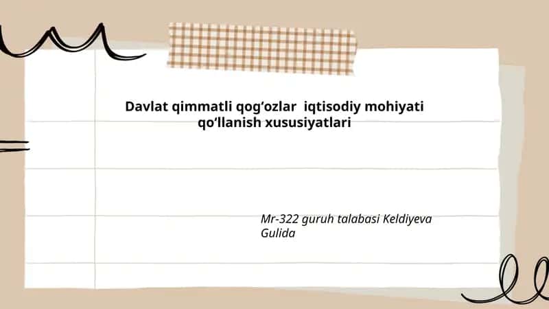 Davlat qimmatli qogʻozlar iqtisodiy mohiyati qoʻllanish xususiyatlari