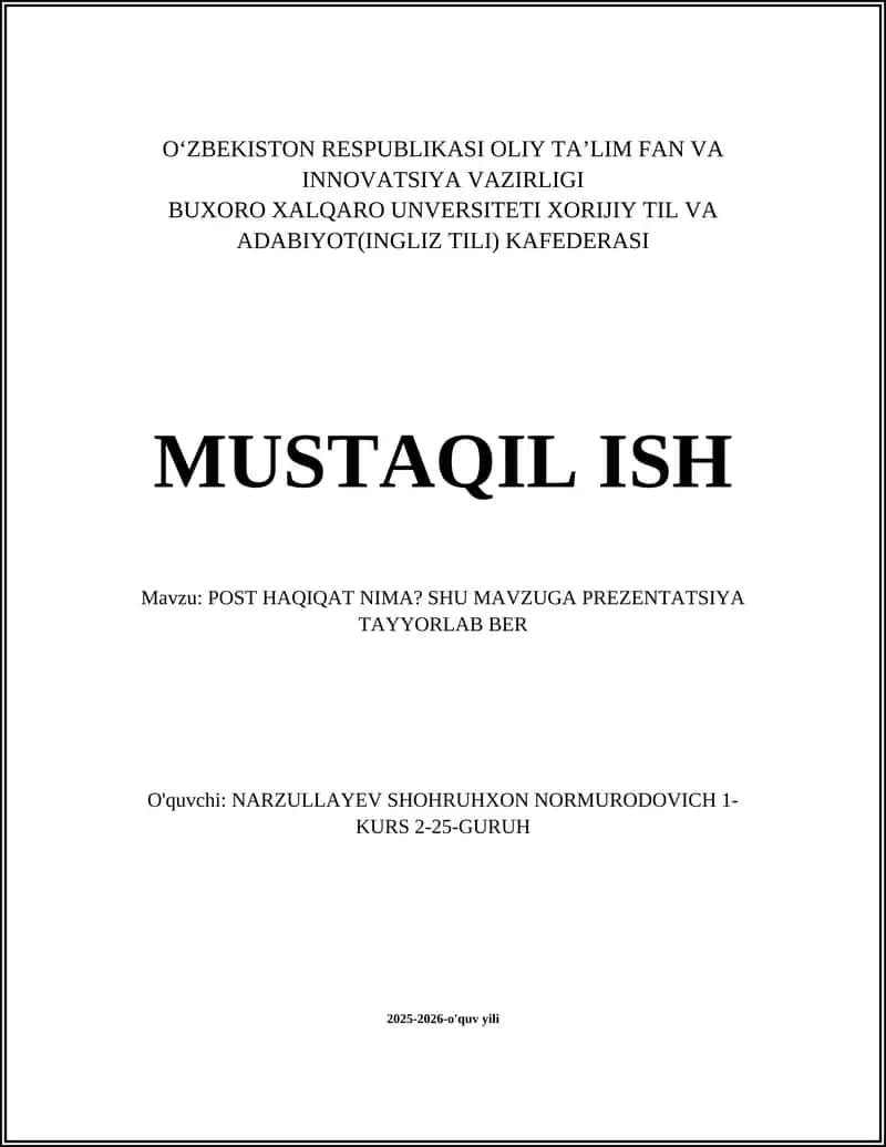 POST HAQIQAT NIMA? SHU MAVZUGA PREZENTATSIYA TAYYORLAB BER